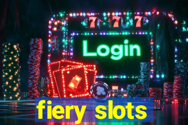 fiery slots
